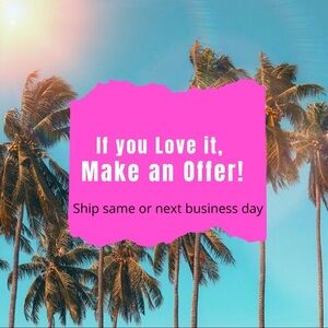 See Something You Like? Please Make An Offer! 💕